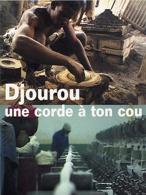 Djourou, une corde à ton cou (2005) poster