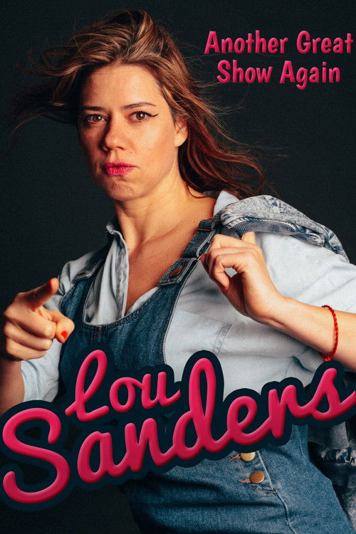 Lou Sanders: Another Great Show Again (2016) poster