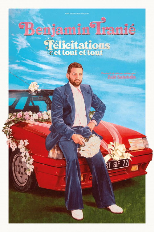 Benjamin Tranié - Félicitations et tout et tout (2026) poster