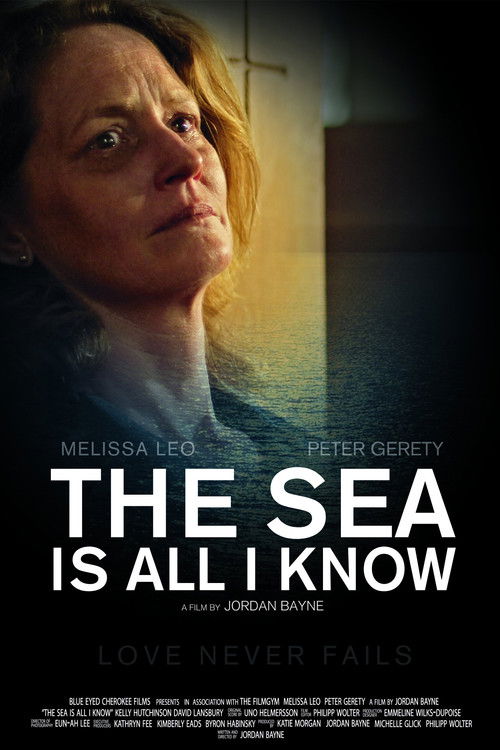 The Sea Is All I Know (2011) poster