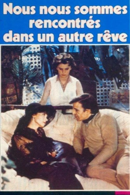 Nous nous sommes rencontrés dans un autre rêve (1980) poster
