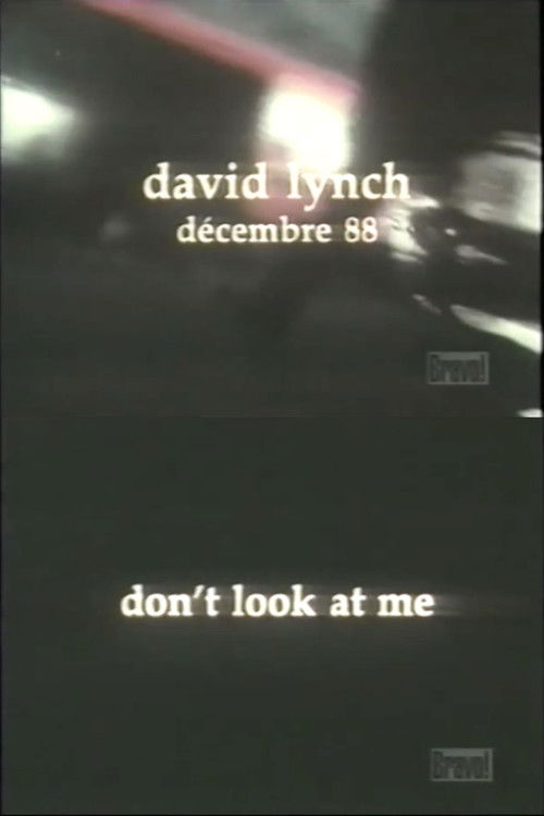 David Lynch: Don't Look at Me (1989) poster
