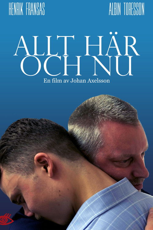Allt här och nu (2024) poster