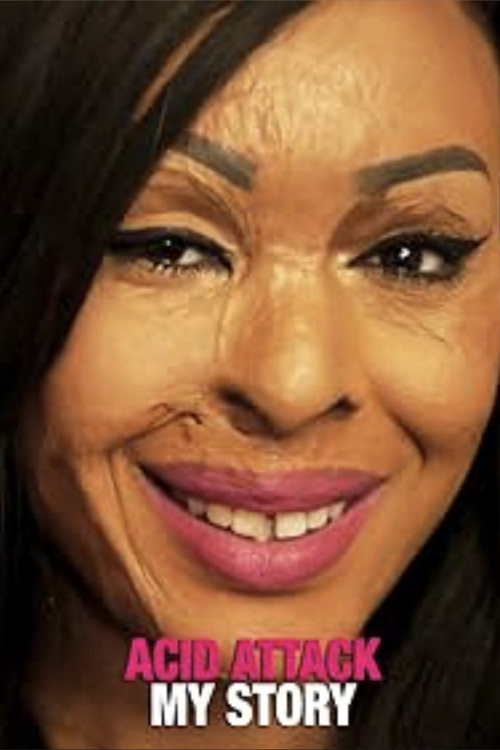 Acid Attack: My Story (2018) poster