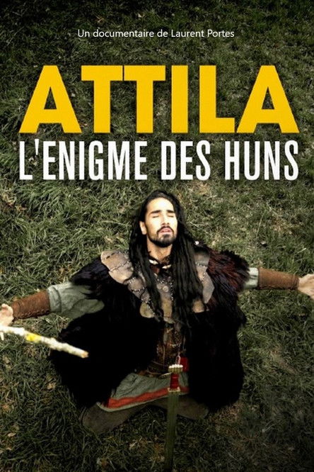Attila, l'énigme des Huns (2020) poster
