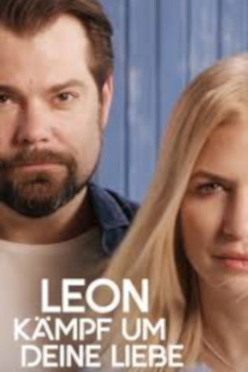 Leon - Kämpf um deine Liebe (2023) poster