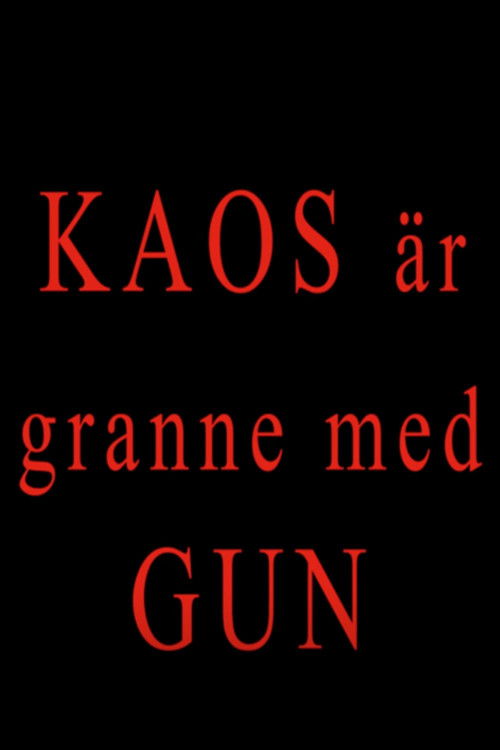 Kaos är granne med Gun (2020) poster