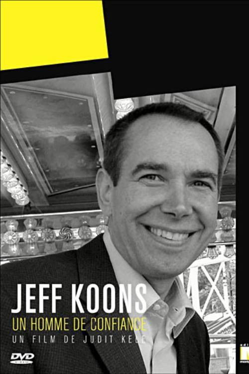 Jeff Koons: A Man of Trust (2003) poster