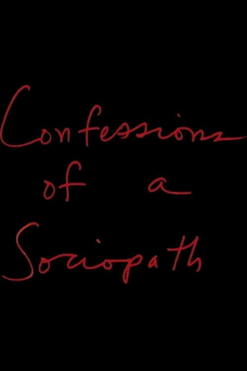 Confessions of a Sociopath (2002) poster