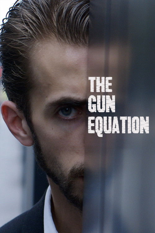 The Gun Equation (2016) poster