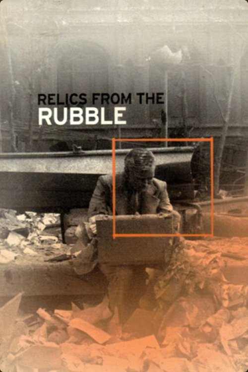 Relics from the Rubble (2002) poster