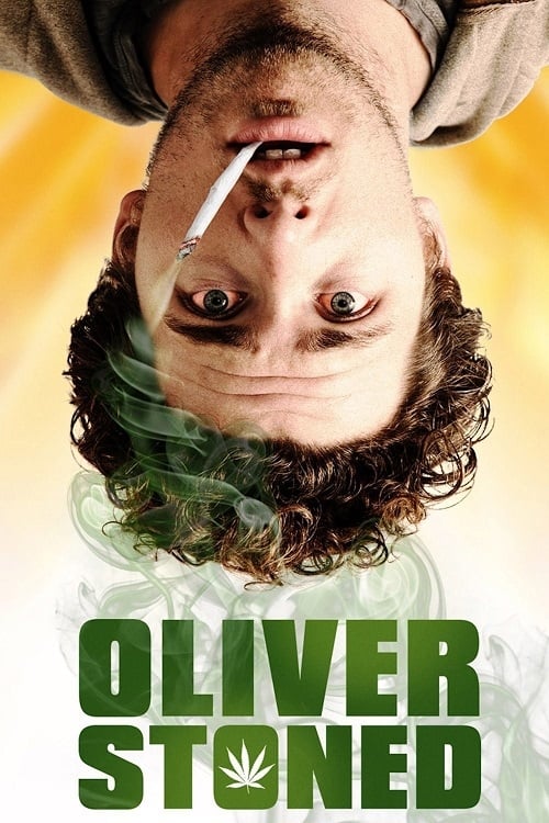 Oliver, Stoned. (2015) poster