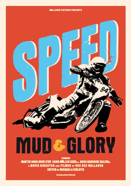 Speed, Mud & Glory (2014) poster