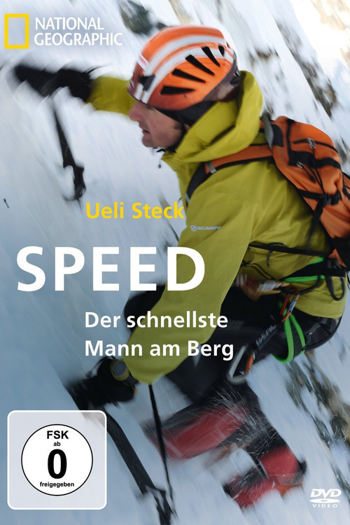 Ueli Steck - Speed, Der schnellste Mann am Berg (2011) poster