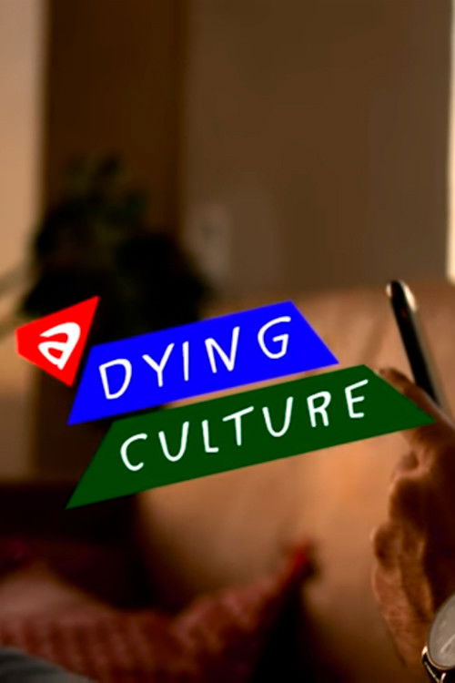 A Dying Culture (2019) poster