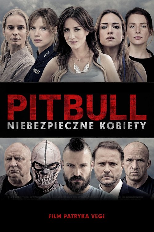 Pitbull. Niebezpieczne kobiety (2016) poster