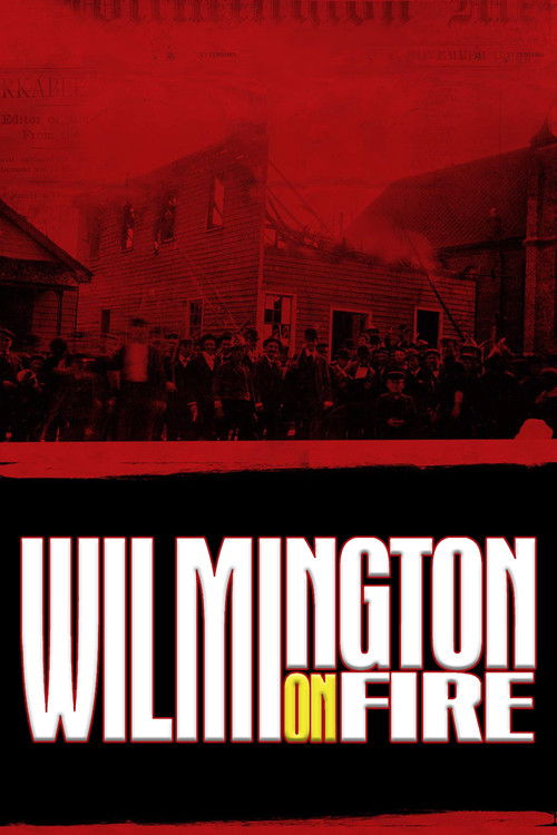 Wilmington on Fire (2015) poster