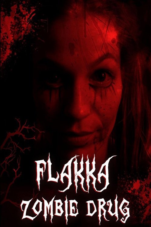 Flakka Zombie Drug (2023) poster