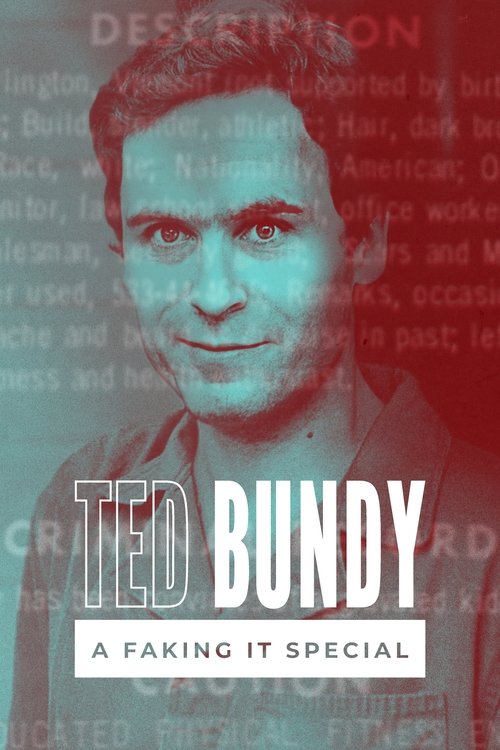 Faking It: Ted Bundy (2021) poster