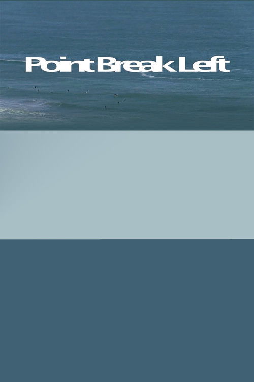 Point Break Left (2023) poster