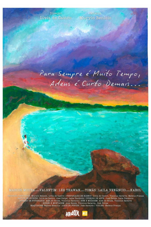 For Ever is Too Long, Goodbye is Too Short... (2025) poster