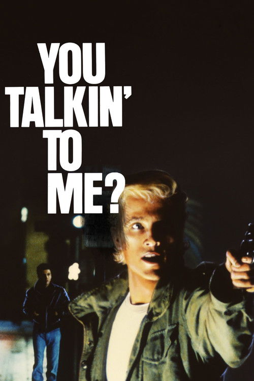 You Talkin' to Me? (1987) poster