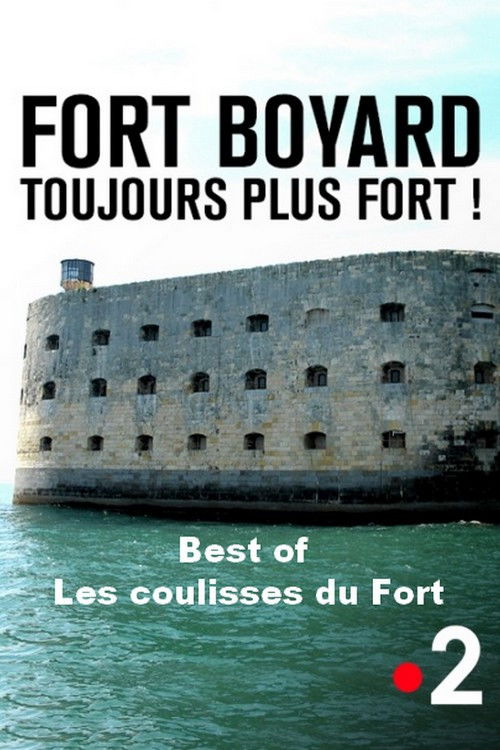 Fort Boyard - Best of les coulisses du fort (2018) poster