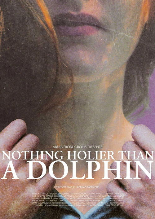 Nothing Holier Than A Dolphin (2022) poster