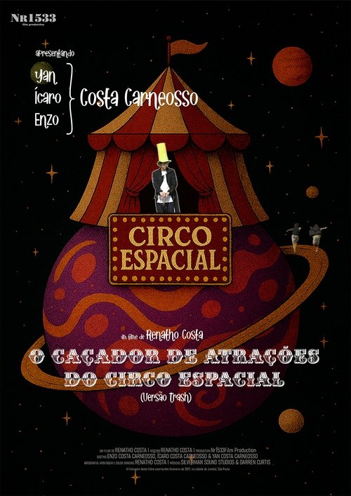 O caçador de atrações do Circo Espacial (versão trash) (2025) poster