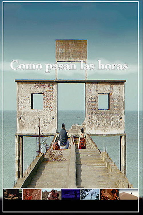 Cómo pasan las horas (2005) poster