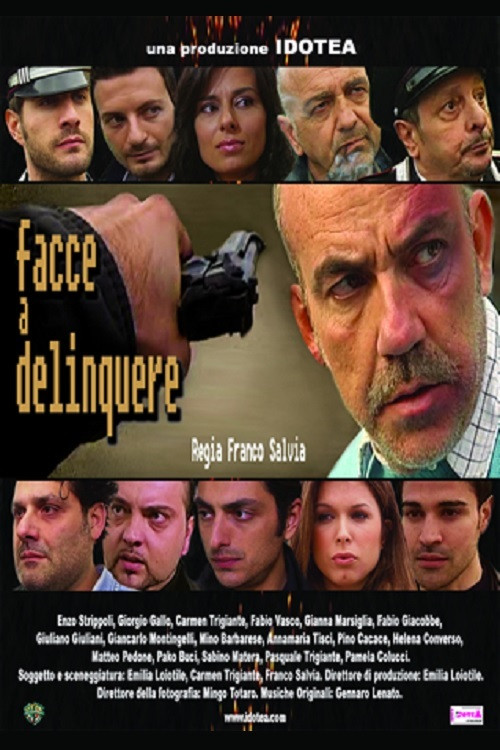 Facce a delinquere (2012) poster