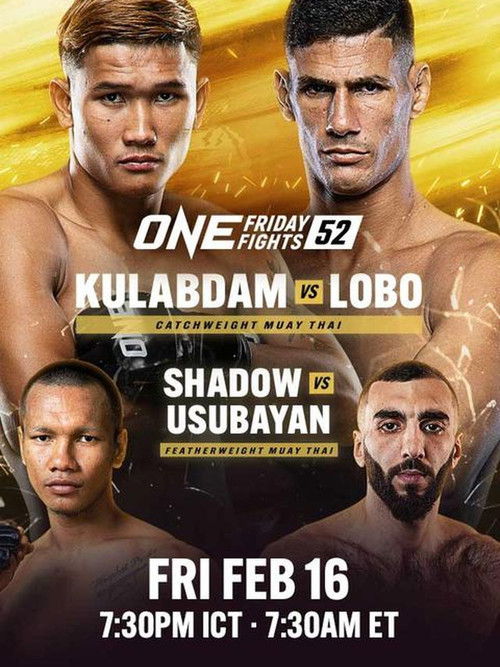 ONE Friday Fights 52: Kulabdam vs. Lobo (2024) poster