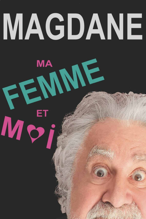 Roland Magdane : Ma Femme et Moi (2022) poster