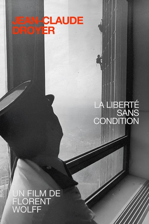 Jean Claude Droyer, la liberté sans condition (2004) poster
