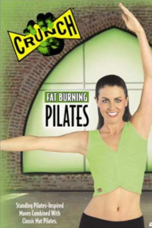 Crunch: Fat Burning Pilates (2003) poster