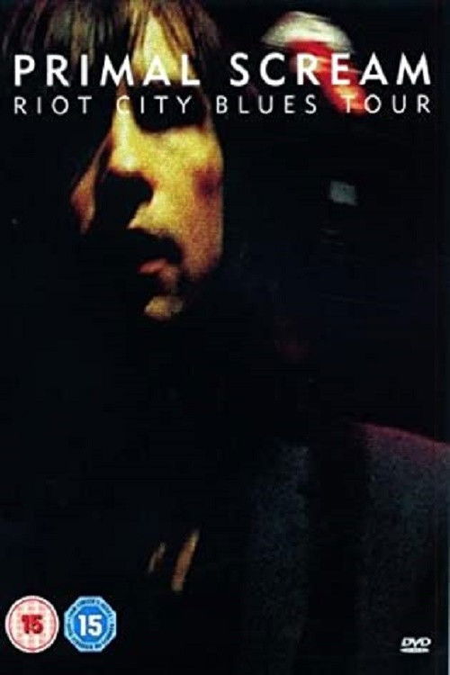Primal Scream: Riot City Blues Tour (2007) poster
