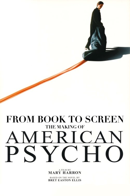 American Psycho: From Book to Screen (2005) poster