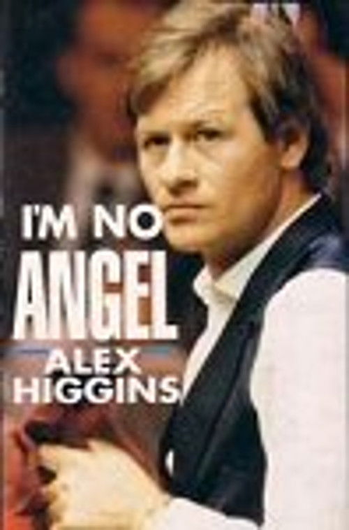 Alex Higgins: I'm No Angel (1991) poster