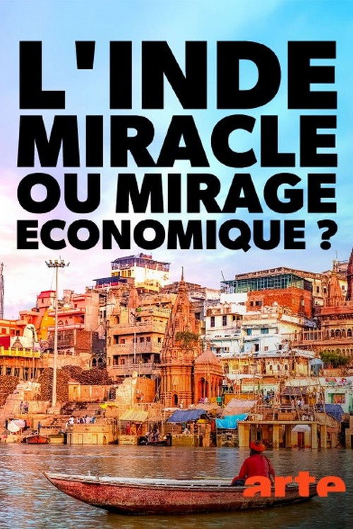 L'Inde, miracle ou mirage économique ? (2024) poster