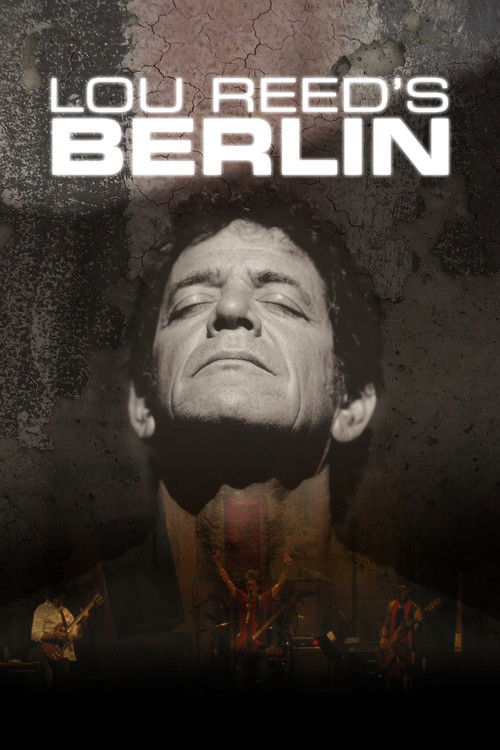 Lou Reed's Berlin (2007) poster