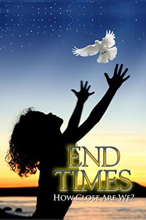 End Times: How Close Are We? (2006) poster