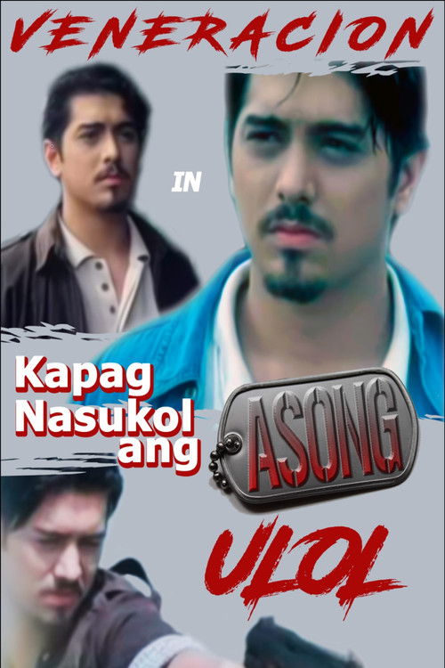Kapag Nasukol ang Asong Ulol (1997) poster