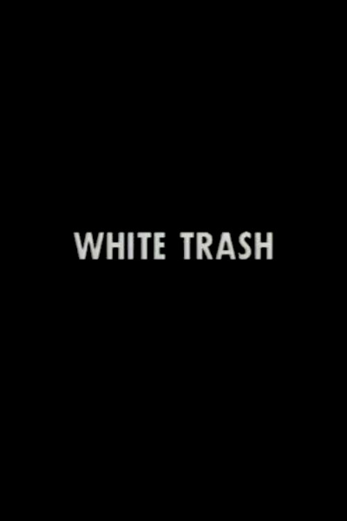 White Trash (1980) poster