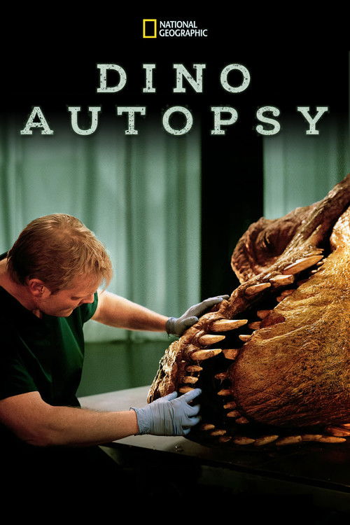 National Geographic - Dino Autopsy (2010) poster