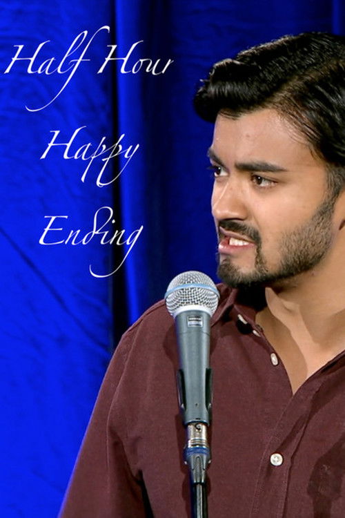Neel Kolhatkar - Half Hour Happy Ending (2019) poster