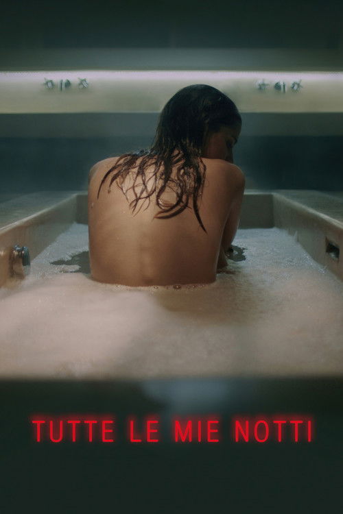 Tutte le mie notti (2019) poster