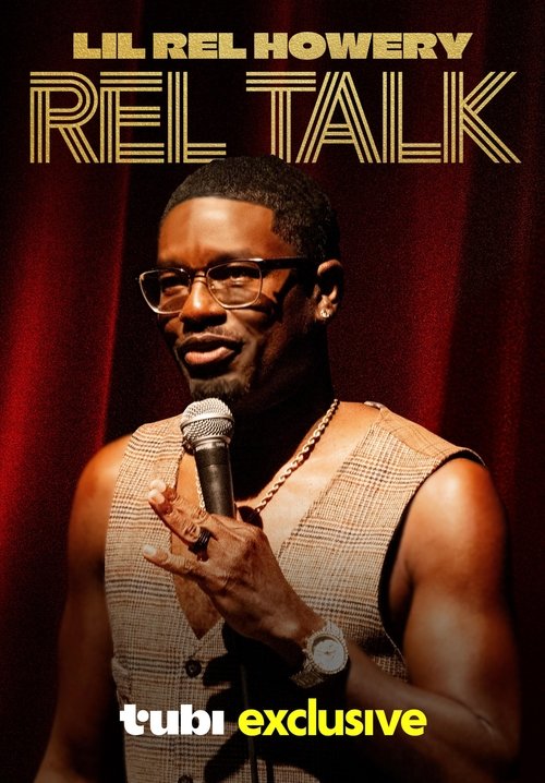 Lil Rel Howery: Rel Talk (2025) poster