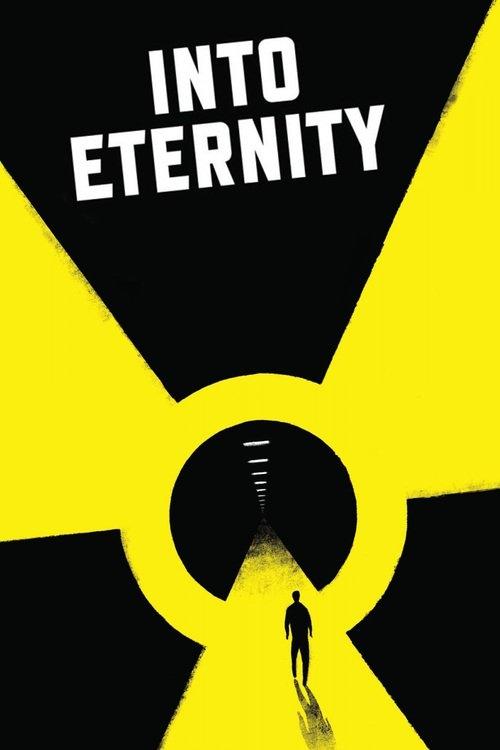 Into Eternity: A Film for the Future (2010) poster