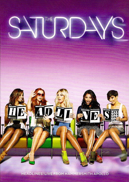 The Saturdays: Headlines! Live from the Hammersmith Apollo (2011) poster
