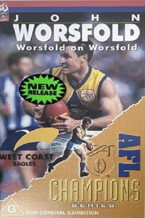John Worsfold - Worsfold on Worsfold (1999) poster